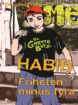 cover image of Habib. Friheten minus fyra